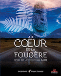 Au coeur de la fougère